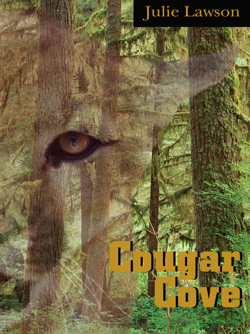 Title details for Cougar Cove by Julie Lawson - Available